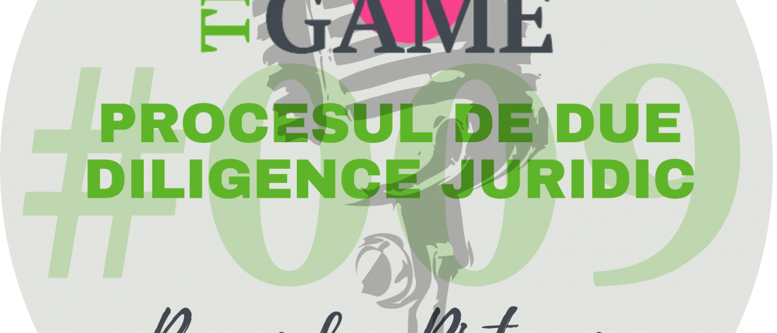 Procesul de due diligence juridic și soluționarea red flag-urilor S1E009